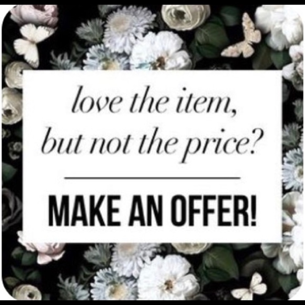Offers are welcome!